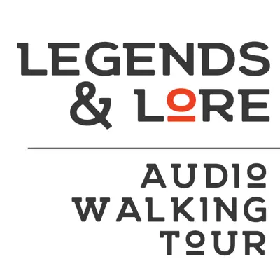 Legends and Lore Audio Walking Tours